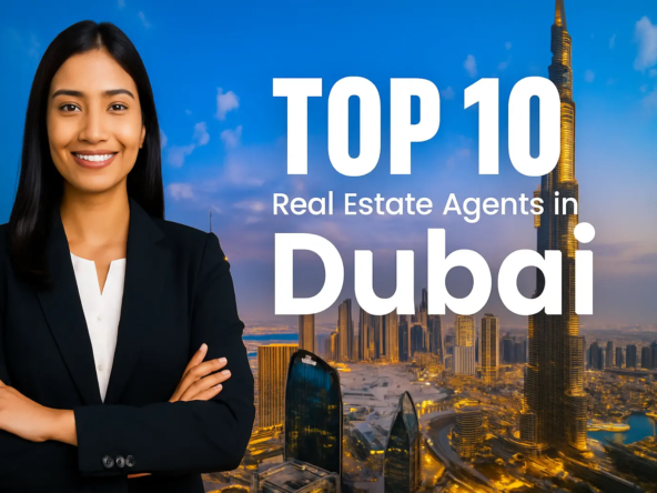 Top 10 Real Estate Brokers in Dubai
